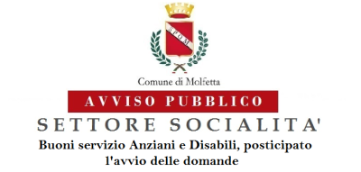 Avviso Pubblico Socialità buoni servizio Anziani e Disabili posticipat...