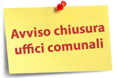 Avviso di chiusura degli uffici comunali per il 27 dicembre 2019