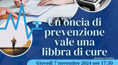  Un’oncia di prevenzione vale una libbra di cura - Conferenza